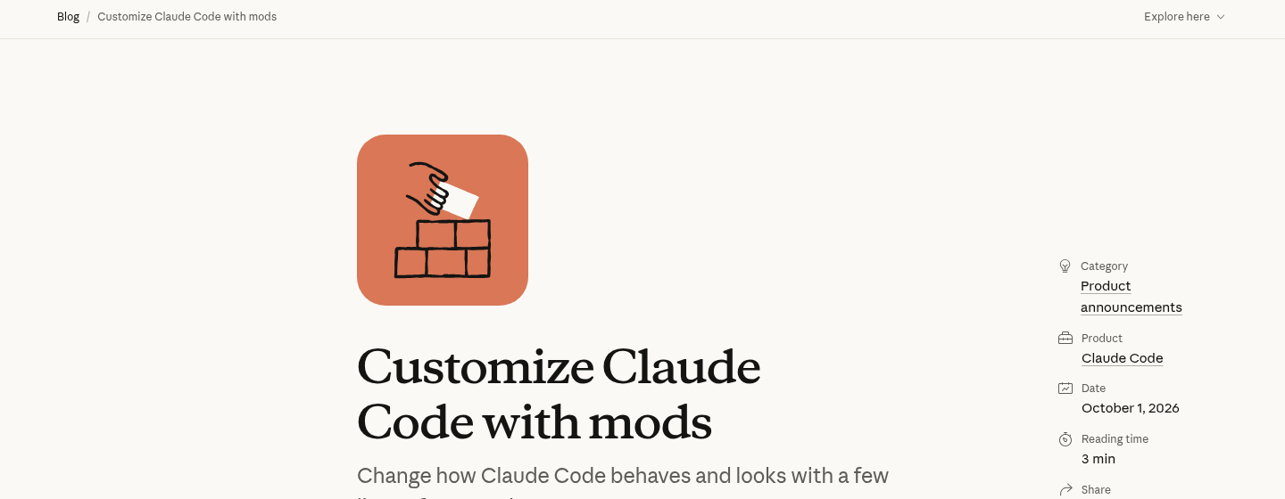 ראש הפוסט הרשמי של Anthropic בכותרת Customize Claude Code with mods, עם משפט המשנה Change how Claude Code behaves and looks with a few lines of TypeScript, והתאריך October 1, 2026
